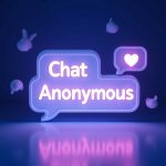 Chat Anonymous